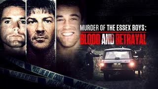 Murder of the Essex Boys Blood and Betrayal  2023  SignatureUK Trailer  True Crime Documentary