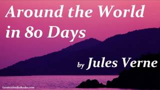 AROUND THE WORLD IN 80 DAYS by Jules Verne  FULL Audio Book  Greatest AudioBooks V2