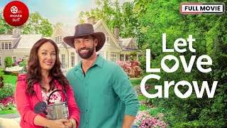 Let Love Grow 2023  Full Movie