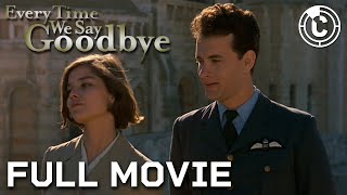 Every Time We Say Goodbye  Full Movie ft Tom Hanks  CineClips