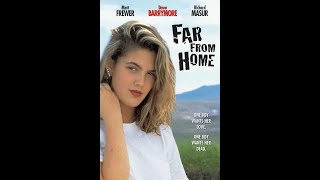 Drew Barrymore in Far From Home 1989 Trailer