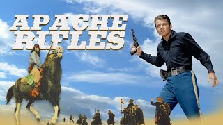 Apache Rifles  Western  Full Movie