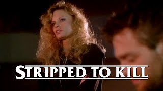 Stripped to Kill 1987  Movie Review