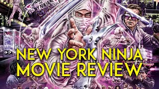 New York Ninja  2021  Movie Review  Vinegar Syndrome  Bluray  VSP 
