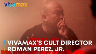 Vivamaxs Cult Director  Roman Perez Jr  Ang Babaeng Nawawala Sa Sarili
