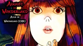 August in Wonderland Ep 14 Alice in Wonderland 1981