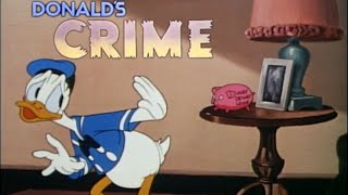 Donalds Crime 1945 Disney Donald Duck  Cartoon Short Film