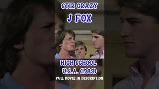 Stir Crazy J Fox  HIGH SCHOOL USA 1983 Shorts