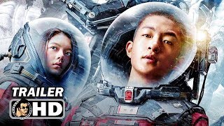 THE WANDERING EARTH Trailer 2019 SciFi Action Movie HD