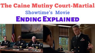 The Caine Mutiny CourtMartial Ending Explained  The Caine Mutiny CourtMartial Movie Ending