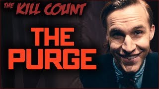 The Purge 2013 KILL COUNT