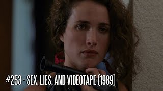 EFC II 253  sex lies and videotape 1989  1001 Movies You Must See Before You Die