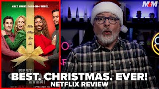 Best Christmas Ever 2023 Netflix Movie Review
