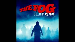 Elevn  John Carpenters The Fog Elevn remix