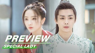 EP01 Preview  Special Lady    iQIYI
