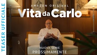 VITA DA CARLO  TEASER TRAILER  AMAZON PRIME VIDEO