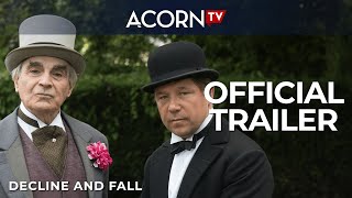 Acorn TV  Decline and Fall  Official Trailer
