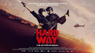 HARD WAY THE ACTION MUSICAL by Daniel Vogelmann  Trailer