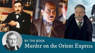 Book vs Movie Murder on the Orient Express in Film  TV 1974 2010 2017