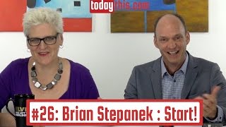 Ep26 Brian Stepanek Is Just Getting Started
