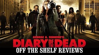 Diary of the Dead Review  Off The Shelf Reviews