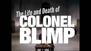 The Life and Death of Colonel Blimp  Trailer