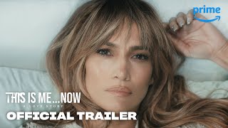 This Is MeNow A Love Story  Official Trailer  Prime Video