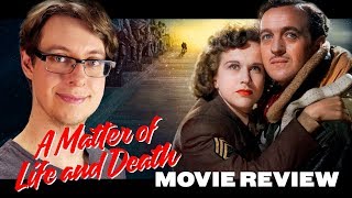 A Matter of Life and Death 1946  Movie Review