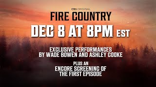CBS Fire Country  Livestream Event ft Wade Bowen  Ashley Cooke