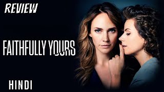 Faithfully Yours Review  Faithfully Yours 2022  Faithfully Yours Movie Review