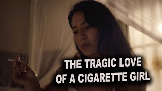 Cigarette Girl Series Summary  Ending Explained