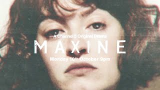 Maxine  Trailer  Channel 5