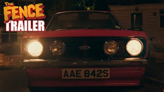THE FENCE Official Trailer 2022 80s Retro BritFlick