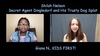 Enjoy Giana Ns interview with Shiloh Nelson about Secret Agent Dingledorf and His Trusty Dog Splat