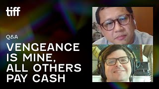VENGEANCE IS MINE ALL OTHERS PAY CASH QA  TIFF 2021