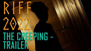 The Creeping  Trailer  RIFF 2022