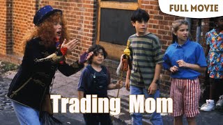 Trading Mom  English Full Movie  Comedy Family Fantasy