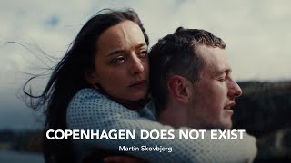 COPENHAGEN DOES NOT EXIST Trailer  RIGA IFF 2023