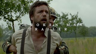 A Broken Man  Trailer War movie Koen De Graeve