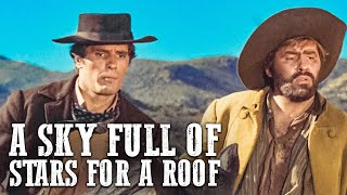 A Sky Full of Stars for a Roof  WESTERN MOVIE  Cowboys  Full Length