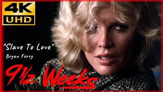 Nine 12 Weeks 1986 Slave To Love  Bryan Ferry 4K Upscaling  HQ Sound