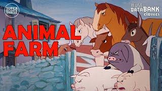 Animal Farm 1954  FREE Full Movie  Muse Databank Classics  Classic Literature Drama Animation