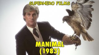Superhero Films  Chap 24 Manimal