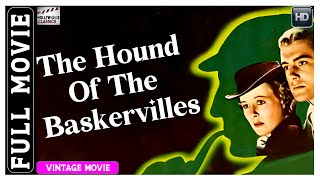 Sherlock Holmes  The Hound Of The Baskervilles  1939 l Superhit Movie l Richard GreeneBasil