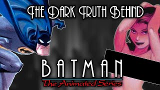 The Truth Behind The DCAU  Bruce Timm Batman Video Essay