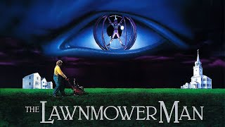 The Lawnmower Man 1992