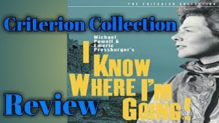 I KNOW WHERE IM GOING  Criterion Collection Review
