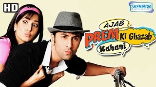 Ajab Prem Ki Gajab Kahani HD   Ranbir Kapoor  Katrina Kaif  Hindi Full Comedy Movie