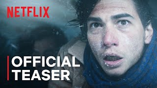 Society of the Snow  Official Teaser  Netflix