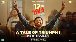 12th Fail  New Trailer  A Tale Of Triumph  Vidhu Vinod Chopra  Vikrant Massey  In Cinemas Only